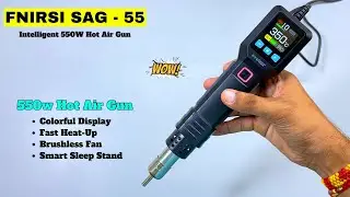 FNIRSI SAG-55 - The Most Affordable Hot Air Station You Need!
