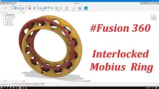 Fusion 360 | Interlocked Mobius Ring 🤔 |  Autodesk