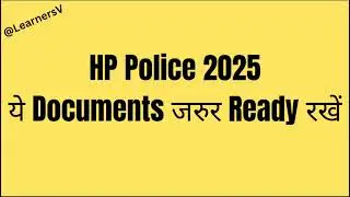Hp police important documents , hp police important update