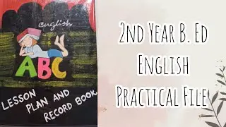 B.Ed 2nd Year English Practical File with free pdf link in description.