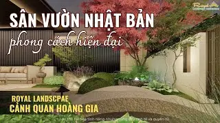 [ROYAL] _ Thiết kế s&acirc;n vườn Nhật Bản phong c&aacute;ch hiện đại