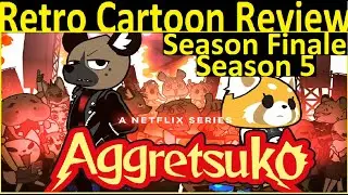 Retro Cartoon Review aggretsuko season 5