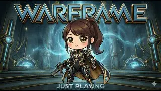 Just a Chibi Tenno & Her Warframe | 🍁|