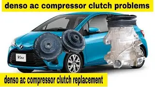 Denso Ac Compressor Clutch Problems[MS AUTOS]