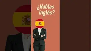 How to Ask 'Do You Speak English?' in Spanish😯 (Real Pronunciation Guide!)
