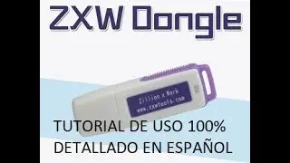 TUTORIAL ZXW Bien explicado