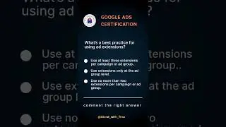 Google Search ADS Certification |Questions 4| Write the correct answer in the comment below #short