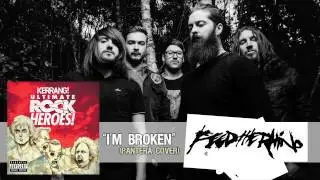 FEED THE RHINO - I'm Broken (Pantera Cover)