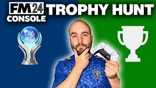 Trophy/Achievement Hunting on FM24 Console (LIVE)