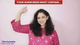 Your Sunscreen Must Contain...