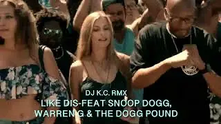 2 Pac - Like Dis (2025) Feat Snoop Dogg, Warren G & The Dogg Pound (DJ K.C. Remix)