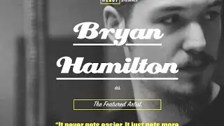 BRYAN HAMILTON is 'The Featured Artist'