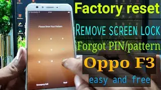 Pattern lock remove Oppo F3 (CPH1609) Via Sp Flashtool