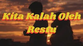 Kita Kalah oleh Restu | Lagu Duet Paling Menyakitkan #laguviral #music #lagubaper 