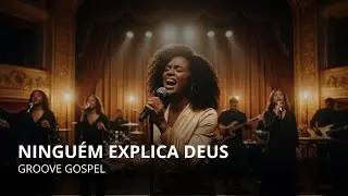 Ningu&eacute;m Explica Deus | Groove Gospel Ao Vivo &bull; Soul Worship | MINAIR Groove Gospel