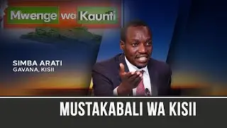 Mwenge Wa Kaunti |Vita vya gavana Simba Arati na mbunge Sylvanus Osoro [Part 3]