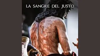 La Sangre del Justo (en Directo)