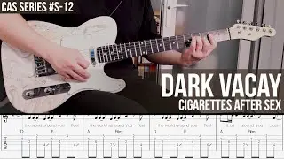 Dark Vacay - Cigarettes After Sex [ CAS Series #S-12 ]