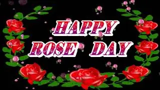 Happy Rose Day 2022| Rose Day Status Video| Rose Day Trending Status| Valentine's Special