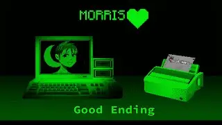 Morris💗 : Good Ending  (No Talking)
