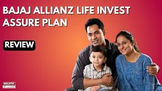 Bajaj Allianz Life Invest Assure Plan Review: Good or Bad? | Holistic Investment