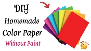 DIY Homemade Color Paper / How to make colour paper /Homemade things /diy colour paper without paint