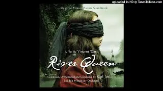 RIVER QUEEN-THE ARRIVAL-KARL JENKINS