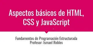 Programación desde cero #9: ¿cómo se relacionan HTML, CSS y JavaScript?
