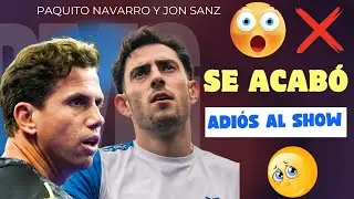 😱&iexcl;ADIOS AL SHOW! PAQUITO NAVARRO y JON SANZ ROMPEN: vuelve la dupla Coki-Sanz &iquest;Y ahora Paquito qu&eacute;?😱
