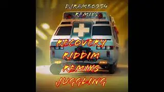 RECOVERY RIDDIM REMIXS JUGGLIN FT NAJEERI,450,,MASICKA
