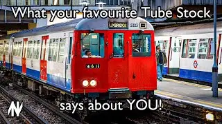 What your Favourite Tube Stock says about YOU!