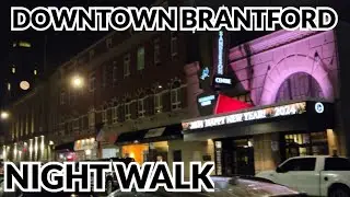 I Walked Downtown Brantford At Night (8K)