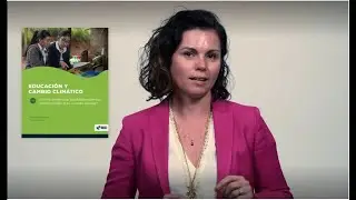 Educaci&oacute;n y cambio clim&aacute;tico: c&oacute;mo desarrollar ciudadan&iacute;a verde y escuelas sostenibles