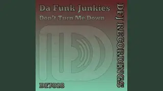 Don't Turn Me Down (Edit)