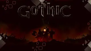 Gothic 1 Gameplay #15 - Return To The Old Camp