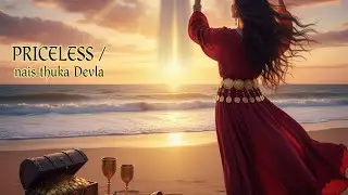 (priceless) nies thuka Devla (gypsy song )