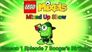 Lego Mixels: Mixed Up Show Season 1 Episode 7A Booger's Birthday (Stop Motion)