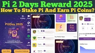Pi 2 Days Reward 2025 | Pi Network New update | Pi New News