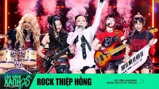 MASHUP ROCK THIỆP HỒNG | TÓC TIÊN, MAIQUINN, MUỘIl, YEOLAN, ĐÀO TỬ A1J x DTAP | LSX 2025