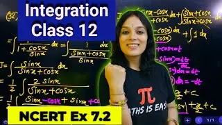 Integration Class 12| NCERT Ex 7.2 One Shot Integration by Substitution| Integrals NCERT Solutions
