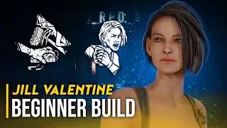 Jill Valentine (Dead By Daylight) 2021 Beginner Build