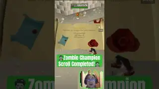 Zombie Champion Scroll COMPLETE! #gaming #osrs #oldschoolrunescape #mmorpg #mmo #completionist