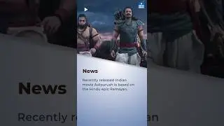 Adipurush Movie | Hindu epic Ramayan and It's Versions | Lord Ram | UPSC | NEXT IAS
