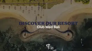 Discover the Club Med Bali | Indonesia