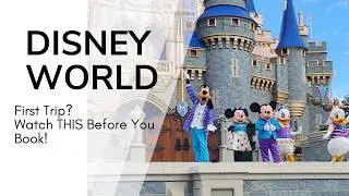 First-Timer at Disney World?  Watch THIS Before You Book!