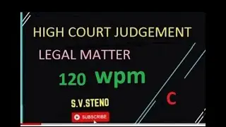 120 Wpm / C /gujarat High court / Short-Hand Dictation/ legal matters/ English steno/Steno Sikho