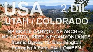 USA - ZÁPAD 2022 - 2 díl  UTAH & COLORADO