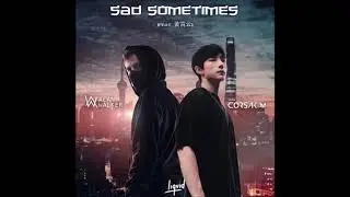 Alan Walker & CORSAK - Sad Sometimes (feat. 黄霄云)