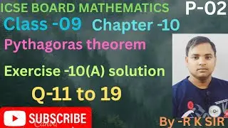 Icse board maths class 09 | chapter -10 Pythagoras theorem | exercise -10(A) solution s'chand book 