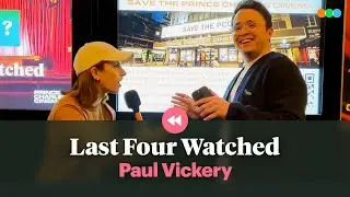 Last Four Watched with Paul Vickery (Prince Charles Cinema)